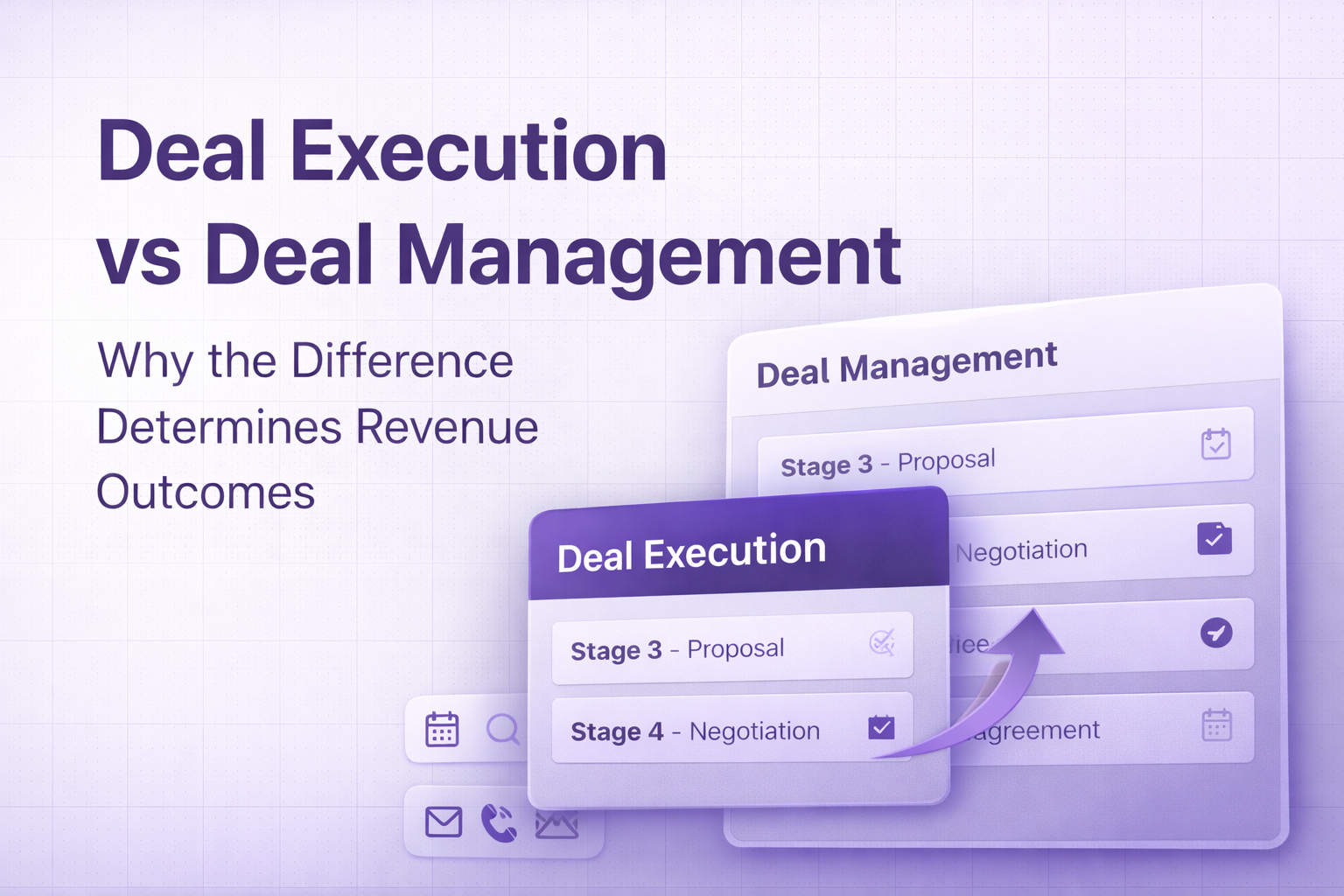 Deal Execution vs Deal Management: Why the Difference Determines Revenue Outcomes