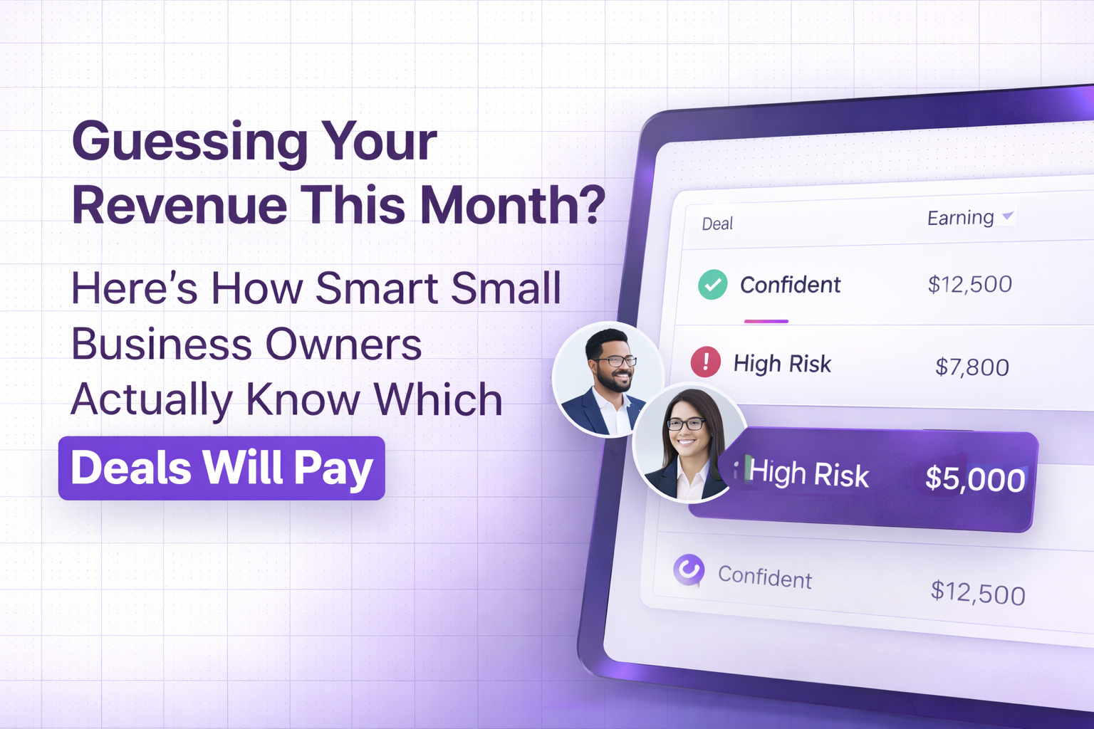 You’re Probably Guessing Your Revenue This Month (Here’s How Smart Small Business Owners Actually Know Which Deals Will Pay)
