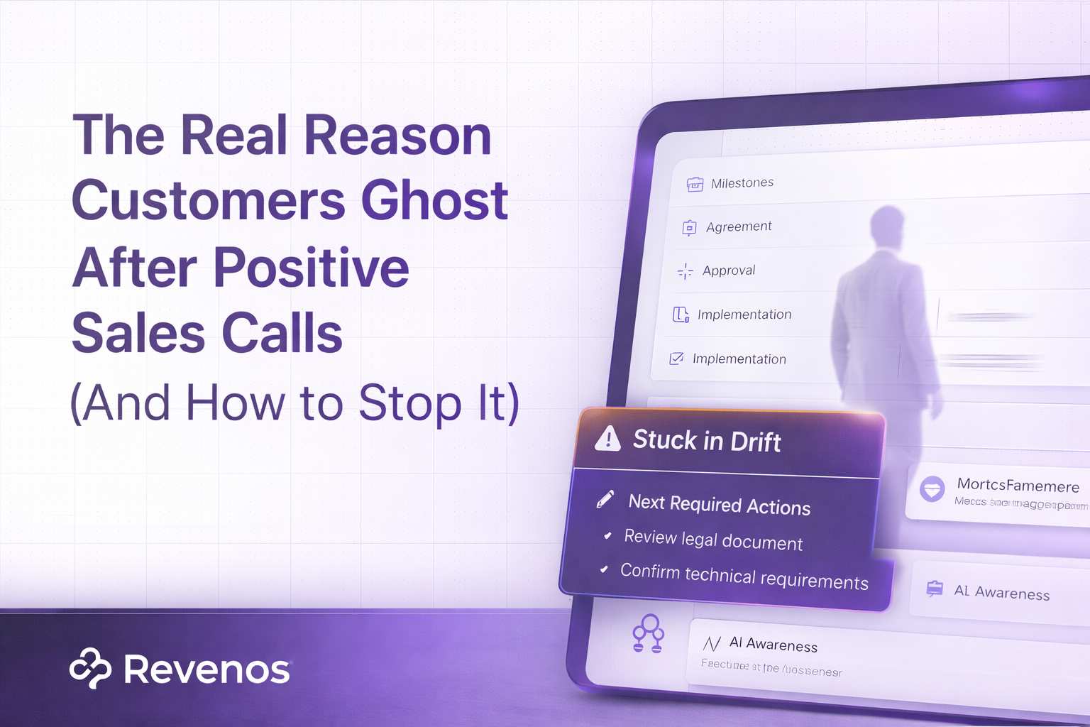The Real Reason Customers Ghost After Positive Sales Calls (And How to Stop It)